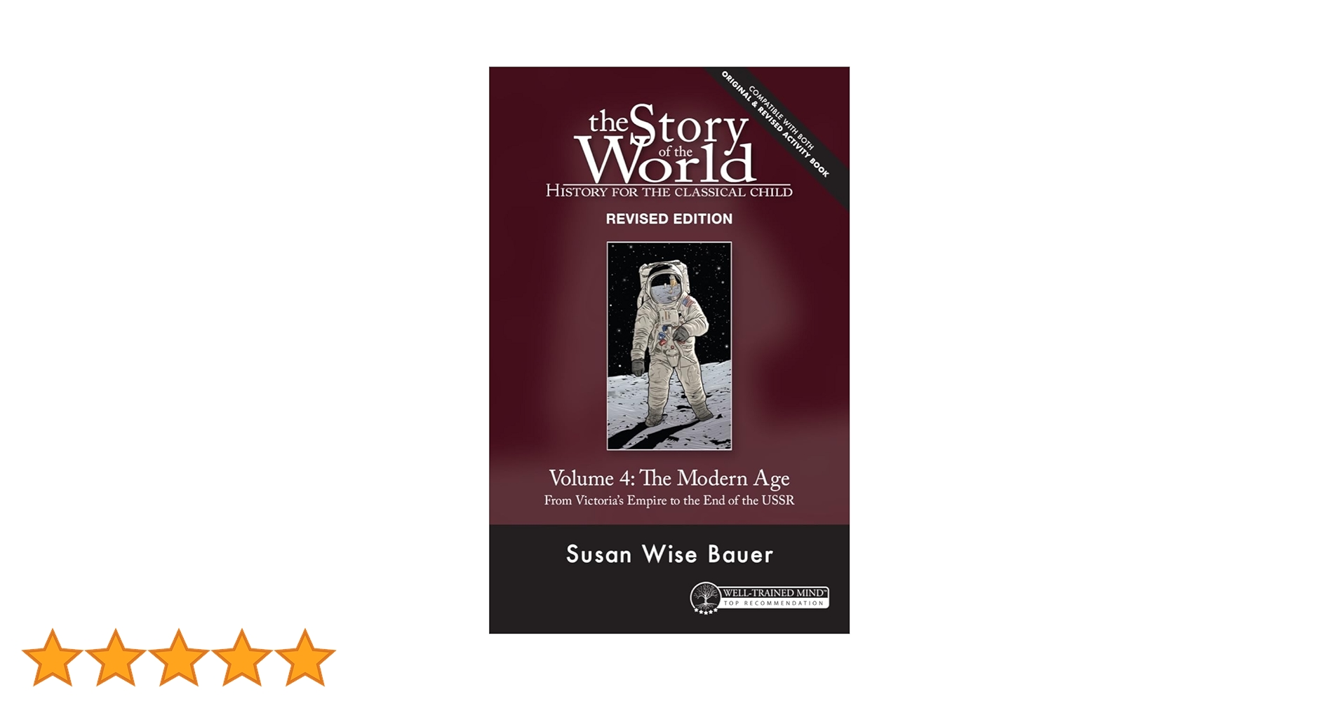 Story of the World, Vol. 4 Revised Edition: The Modern Age